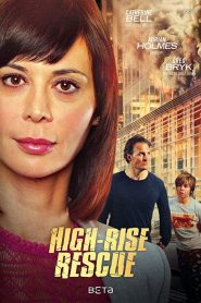 High-Rise Rescue (2017)