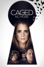 Caged No More (2016)