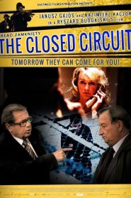 The Closed Circuit (2013)